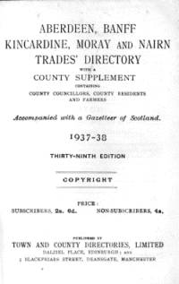 Aberdeen, Banff, Kincardine, Moray & Nairn Trades Directory, 1937-38