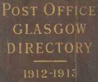 Glasgow Post Office Directory, 1912-1913, Part 1