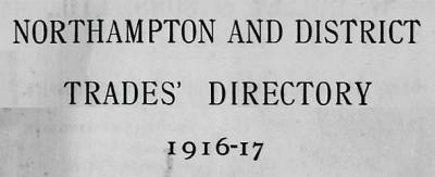 Northampton & District Trades Directory 1916-17