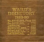 Wards's Directory Newcastle, Gateshead, North and South Shields, Jarrow and Sunderland 1889-90