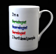 China Genealogy Fun Mug - I Hunt Dead People