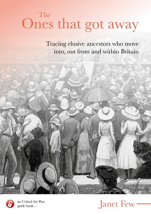 The Ones That Got Away: Tracing Elusive Ancestors Who Move Into, Out From and Within Britain